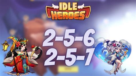 idle heroes 2-5-7|My F2P guide into 2.